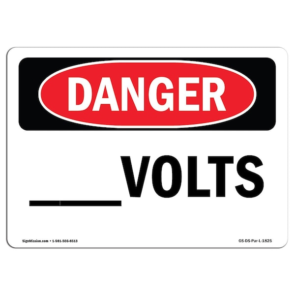 Safety Sign, OSHA Danger, 3.5" Height, 5" Width, Custom -Volts, Landscape, 10PK